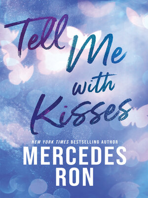 cover image of Tell Me with Kisses